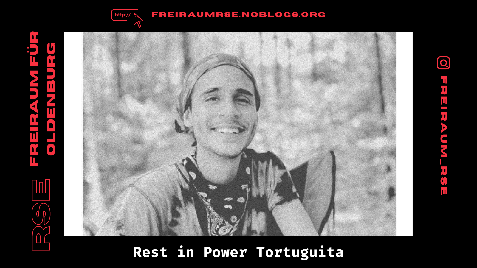 Rest in Power Tortuguita